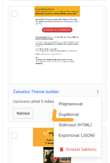 Když starou šablonu v Ecomailu duplikujete, najdete ji hned nahoře. Stačí pak kliknout na tlačitko Upravit.
